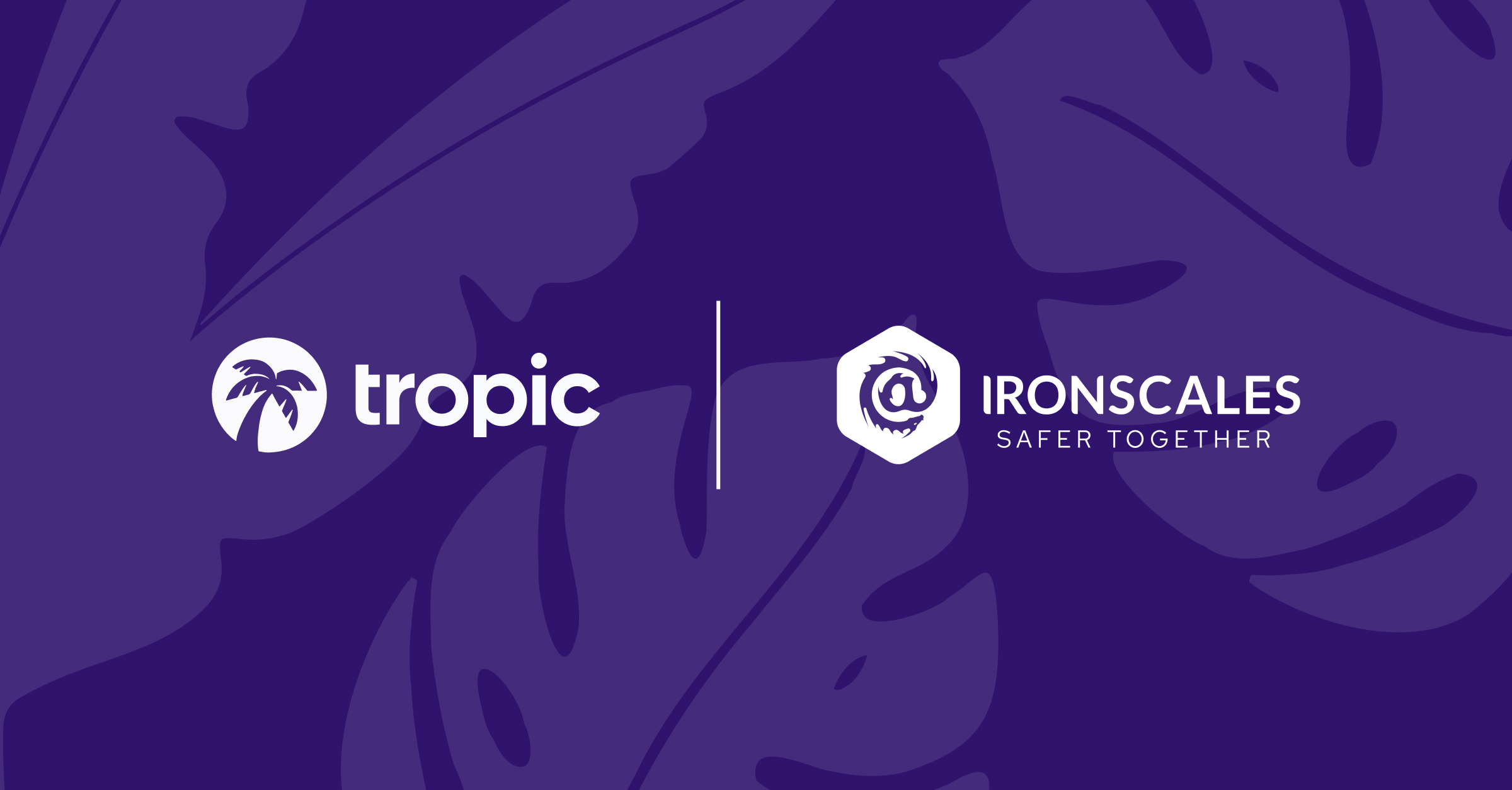 IRONSCALES views spend through "a single pane of glass" with Tropic